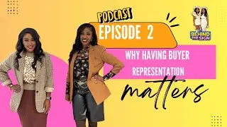 Why Having Buyer Representation Matters!