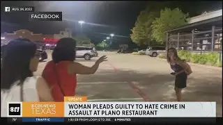 Woman pleads guilty to hate crime in Plano parking lot