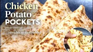 Chicken Potato Pockets | Ramadan Series Episode 1 | Food Culture | Iftari Special
