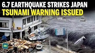 6.7 Magnitude Earthquake Hits Japan | Tsunami Warning Issued | Live Updates & Damage Reports