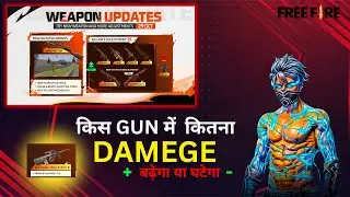 Free Fire OB51 Update Gun Attribute Change | How To Inform FF Gun Attribute Changes ? Free Fire Ob51