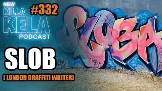 LONDON GRAFFITI'S SLOB; 