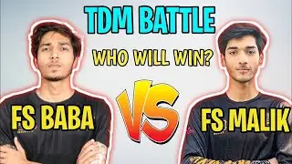Fs malik vs fs baba TDM | free tyle | Pubg mobile