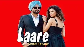 LAARE : Singh Harjot (Official Audio) Latest Punjabi Song 2021 | New Punjabi Punjabi song 2021