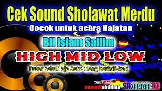 SHOLAWAT TERBARU ||  SR JEMBER DJ REMIXER  || BIL ISLAM SALLIM || HOREG PAS  HIGH MID LOW