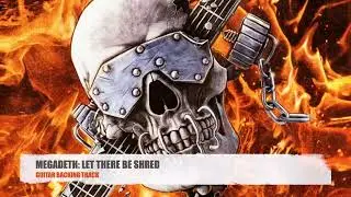 Megadeth: Let There Be Shred | Guitar Backing Track W/Original Vocals