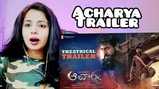 Acharya Trailer - Megastar Chiranjeevi, Ram Charan | Koratala Siva | Mani Sharma | Reaction