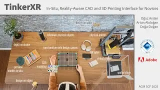 TinkerXR: In-Situ, Reality-Aware CAD and 3D Printing (ACM SCF'25)