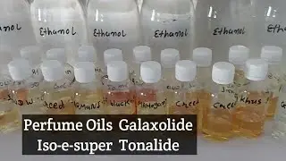 Perfume Oils, Ethanol, Iso E Super, Galaxolide, Tonalide, DPG Order Ready  Ep102 | Krunal Patel