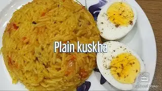 Simple and plain Kuskha/easy Kuskha/Lunch or Dinner recepie/Bachelor 's Kuskha