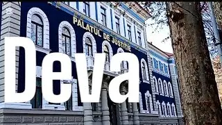 Deva. Orașul de la poalele cetății.