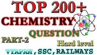 Top 50 Chemistry questions for - RPF, SSC-GD, VDO, UPP & all | Chemistry most questions in hindi