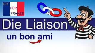 Die Liaison | Einfach besser erklärt | #französischlernen