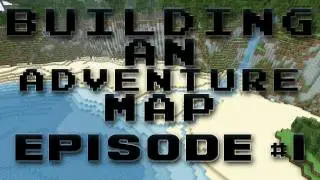 Minecraft Adventure Building : Design - Episode 1