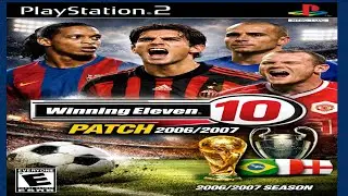 WORLD SOCCER WINNING ELEVEN 10 &ndash;PATCH 2006/2007 [PS2] NOSTALGIA  GRANDE RELIQUIA