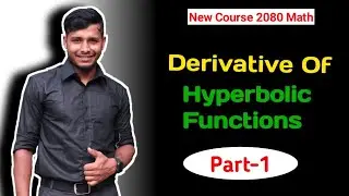 Derivative Of Hyperbolic Functions Part-1 || New Syllabus 2080 || Tuition Master
