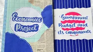 Economics project on Government budget and its components | class 12 th CBSC |