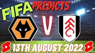 Wolverhampton Wanderers v Fulham 13th August 2022 Highlights &ndash; FIFA Prediction #shorts