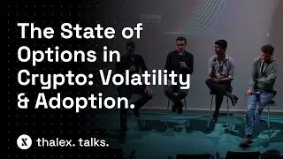 Thalex Talks | The State of Options in Crypto: Volatility & Adoption  (Gamma Summit, 2025)