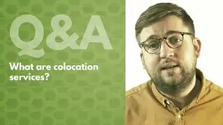 What are Colocation Services? - Hyve Managed Hosting Q&A