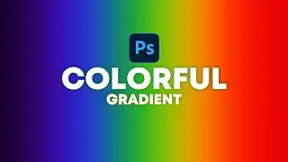 How to Create a Colorful Gradient Background | Photoshop Tutorial