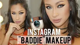 INSTAGRAM BADDIE MAKEUP!