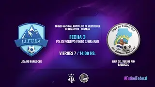 Torneo Nacional Masc. de Selecciones de Ligas 2025 - Posadas - F3 - L. BARILOCHE vs L..S.R. GALLEGOS