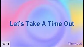 Time Out Timer