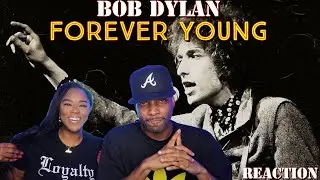 First Time Hearing Bob Dylan - “Forever Young” Reaction | Asia and BJ