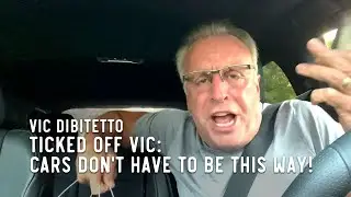 Ticked Off Vic: Cars don't have to be this way!