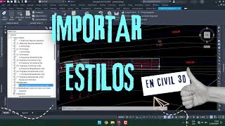 como importar estilos desde otro archivo civil 3d