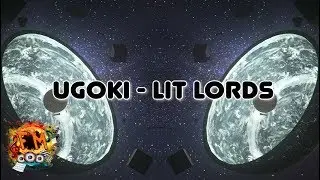 Ugoki - Lit Lords