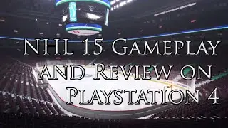 NHL 15: PS4 Gameplay and Review