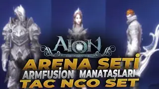 AİON CLASSİC 55 LWLDEN SONRA İLK SET ARENA SETİ (TAC NCO) SETİ NASIL ALINIR ARMFUSİON VE MANATAŞLARI