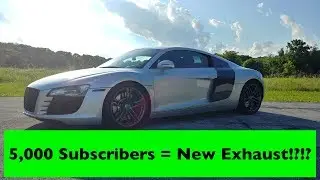 What Mods am I Planning on the Audi R8?