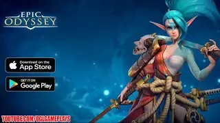 Epic Odyssey (By HIKER GAMES) Gameplay First Look Chapter 1-2 (Android IOS)