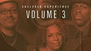 Soulfolk Experience Vol. 3