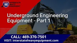 Underground Engineering Equipment - Part 1