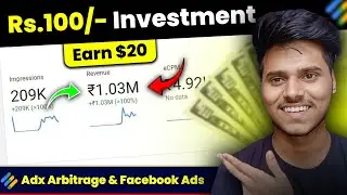 Adx Arbitrage & Facebook Ads 2025 | Earn $200 Day in Google Adsense | $200 Daily Earning Ad Manager
