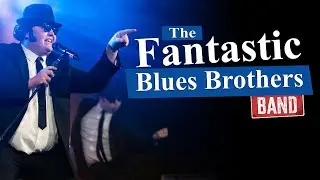 THE FANTASTIC BLUES BROTHERS BAND | Tribute to The Blues Brothers (Trailer 2024)