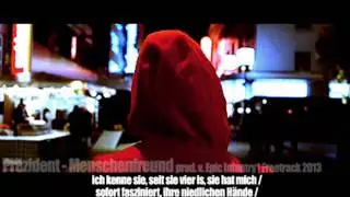 Prezident - Menschenfreund (prod. v. Epic Infantry)