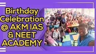 Anand Sir's Birthday Celebration @AKM IAS & NEET ACADEMY, Gingee