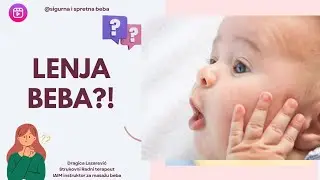 Da li postoje LENJE BEBE?