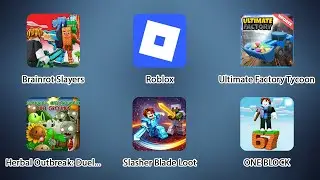 ONE BLOCK, Ultimate Factory Tycoon, Brainrot Slayers, Slasher Blade Loot, Herbal Outbreak #roblox