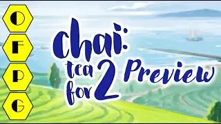 OFPG - Chai: Tea For 2 Preview