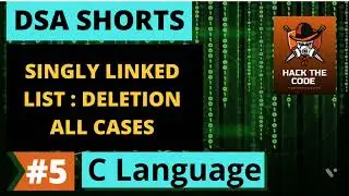 LINKED LIST Data Structures | Delete a node in singly linked list(all cases)| C language