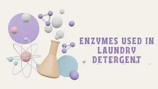 Enzymes Used In Laundry Detergents (Group ASGM)