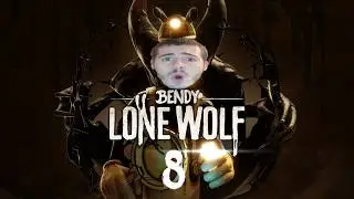 Bendy: Lone Wolf Part 8