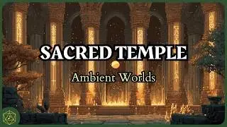 Sacred Temple &ndash; Holy Sanctuary Ambience | Tabletop RPG Music | DnD Music