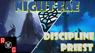 Night Fae Disc Priest - Shadowlands Beta